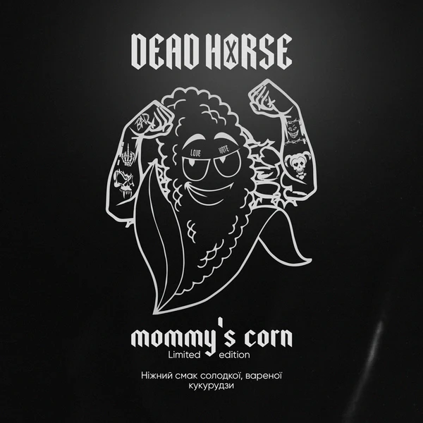 Тютюн Dead Horse Mommy's Corn (Варена Кукурудза) 100 гр